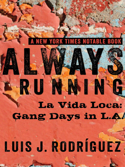 Title details for Always Running by Luis J. Rodríguez - Available